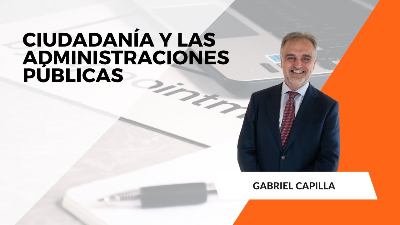 Ciudadanía y las administraciones públicas